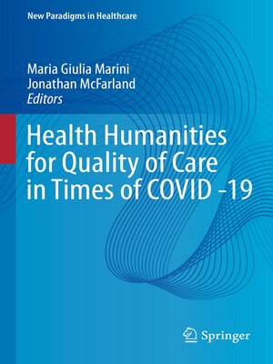 cover image of Health Humanities for Quality of Care in Times of COVID-19